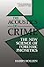 The Acoustics of Crime: The New Science of Forensic Phonetics (Applied Psycholinguistics and Communication Disorders)