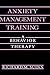Anxiety Management Training...