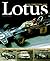 Lotus: The Competition Cars-All the Racing Type Numbers from 1947 to the Modern Era