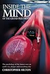 Inside the Mind of the Grand Prix Driver: Psychology of the Fastest Men on Earth: Sex, Danger and Everything Else Inside the Mind of the Grand Prix Driver: Psychology of the Fastest Men on Earth: Sex, Danger and Everything Else