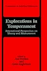 Explorations in Temperament: International Perspectives on Theory and Measurement (Perspectives on Individual Differences)