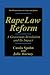 Rape Law Reform by Cassia C. Spohn