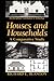 Houses and Households: A Co...