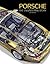 Porsche: The Engineering Story