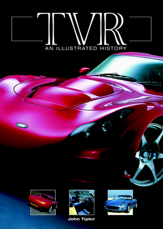 TVR: An Illustrated History (Hardcover)