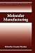 Molecular Manufacturing (El...