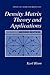 Density Matrix Theory and Applications (Physics of Atoms and Molecules)