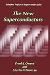 The New Superconductors (Selected Topics in Superconductivity)