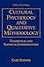 Cultural Psychology and Qualitative Methodology by Carl Ratner