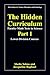 The Hidden Curriculum - Faculty Made Tests in Science: Part 1: Lower-Division Courses