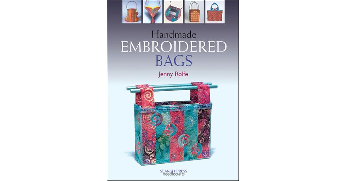 Handmade Embroidered Bags by Jenny Rolfe