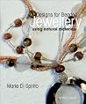 Designs for Beaded Jewellery Using Natural Materials Designs for Beaded Jewellery Using Natural Materials