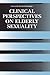 Clinical Perspectives on Elderly Sexuality (Issues in the Practice of Psychology)