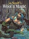 Jan Messent's Wool 'n Magic (Search Press Classics)