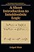A Short Introduction to Intuitionistic Logic