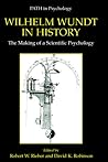 Wilhelm Wundt in History: The Making of a Scientific Psychology (Path in Psychology)