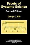 Facets of Systems Science by George J. Klir