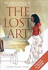 The Lost Art: The Magic New Way to Paint and Draw