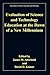 Evaluation of Science and Technology Education at the Dawn of a New Millennium (Innovations in Science Education and Technology)
