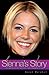 Sienna's Story: The Biograp...