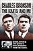 The Krays and Me: Blood, Honour and Respect. Doing Porridge With the Krays.