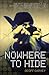 Nowhere to Hide