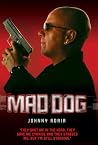 Mad Dog by Johnny Adair
