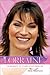 Lorraine: The Biography of ...