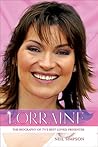 Lorraine: The Biography of Tv's Best-loved Presenter