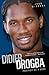 Didier Drogba: Portrait of ...