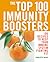 The Top 100 Immunity Boosters by Charlotte Haigh