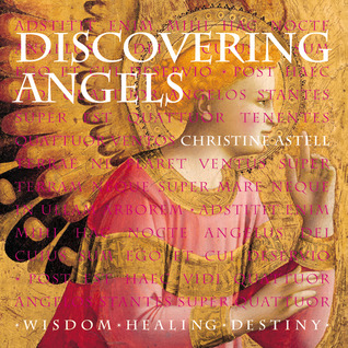 Discovering Angels: Wisdom - Healing - Destiny (Hardcover)