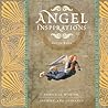 Angel Inspirations: Essential Wisdom, Insight and Guidance