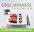 Easy Japanese Cookbook: The...
