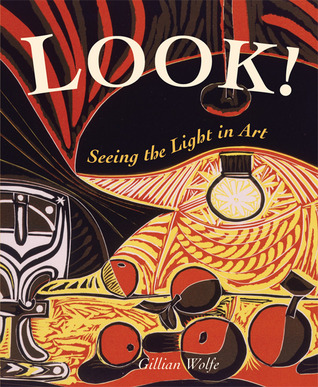 Look! Seeing the Light in Art (Hardcover)