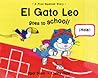 El Gato Leo Goes to School (Dual Language Spanish/English)