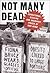 Not Many Dead: Sensational, Sizzling and Soaraway Pieces of Non-News