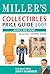 Miller's Collectibles Price Guide 2007: Over 5,000 Items (MILLER'S COLLECTABLES PRICE GUIDE)