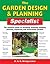 The Garden Design & Planning Specialist (Specialist Series)