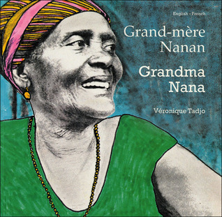Grand-mère Nanan / Grandma Nana