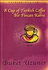 A Cup of Turkish Coffee