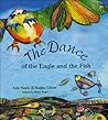 The Dance of the Eagle and the Fish