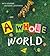 A Whole World
