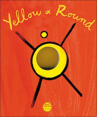 Yellow & Round (Board Book)