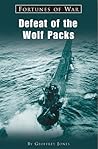 Defeat of the Wolf Packs (Fortunes of War)
