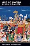 King of Ayodhya (Ramayana, #6)