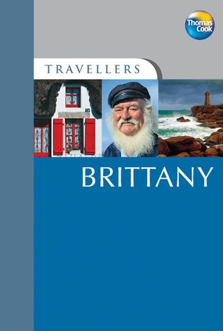 Thomas Cook Travellers Brittany (Thomas Cook Travellers Guides)