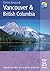 Thomas Cook Drive Around Vancouver & British Columbia (Thomas Cook Drive Around Guides)