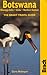 Botswana: The Bradt Travel Guide