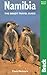 Namibia: The Bradt Travel Guide, Second Edition